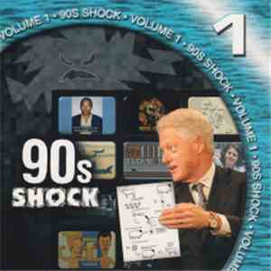 Various - 90s Shock Volume 1