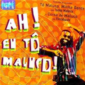 Various - Ah! Eu Tô Maluco!