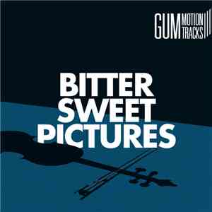 Various - Bittersweet Pictures