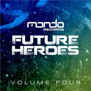 Various - Future Heroes Volume Four