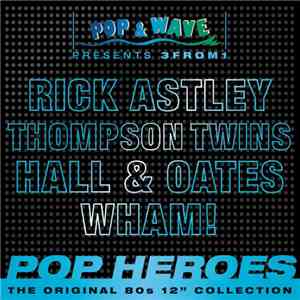 Various - Pop & Wave Presents 3from1 Pop Heroes