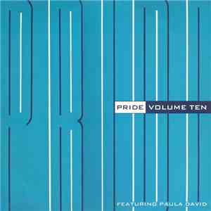 Volume Ten Featuring Paula David - Pride