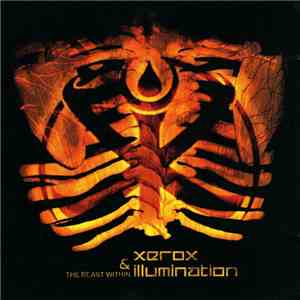 Xerox & Illumination - The Beast Within