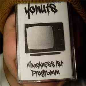 Yonuts - Whackness ist Programm