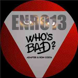 Adapter - Who's Bad ?