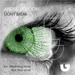 Andre Volodin - Don't Break