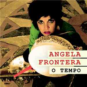 Angela Frontera - O Tempo