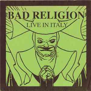 Bad Religion - Live In Italy