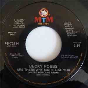 Becky Hobbs - Are There Any More Like You