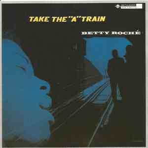 Betty Roché - Take The "A" Train