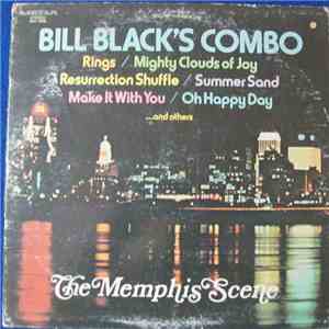 Bill Black's Combo - The Memphis Scene