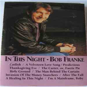Bob Franke - In This Night