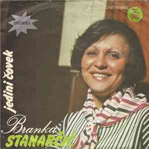Branka Stanarčić - Jedini Čovek