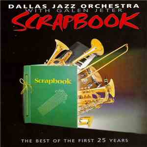 Dallas Jazz Orchestra With Galen Jeter - Scrapbook