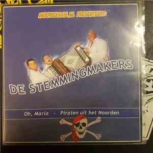De Stemmingmakers - Oh, Marie