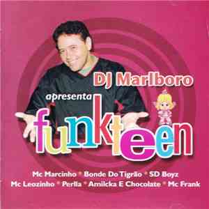 DJ Marlboro - Funkteen