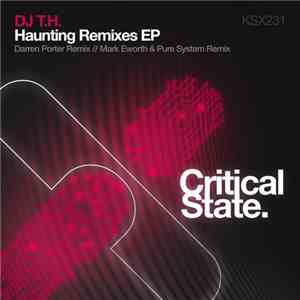 DJ T.H. - Haunting Remixes EP