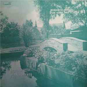 Edward Vito, Jean Roberts - Romantic Music For Harp And Flute