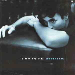Enrique Iglesias - Addicted