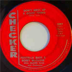 Fontella Bass & Bobby McClure / Oliver Sain - Don't Mess Up A Good Thing / Jerk Loose