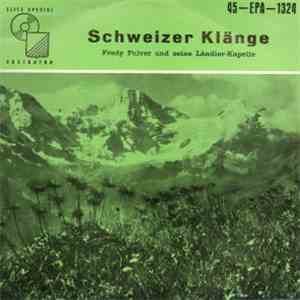 Fredy Pulver Und Seine Ländler-Kapelle - Schweizer Klänge