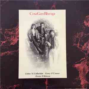 Gerry O'Connor, Eithne Ní Uallacháin, Desi Wilkinson - Cosa Gan Bhróga