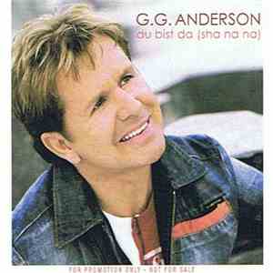 G.G. Anderson - Du bist da (sha na na)