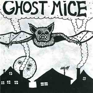Ghost Mice - Ghost Mice