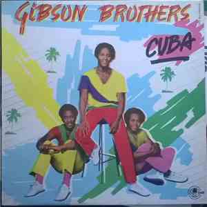 Gibson Brothers - Cuba