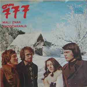 Grupa 777 - Mali Znak / Razočaranja