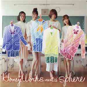 HoneyWorks meets Sphere  = スフィア - 一分一秒君と僕の