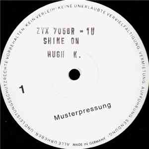 Hugh K. - Shine On