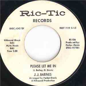 J. J. Barnes - Please Let Me In / I Think I Found A Love