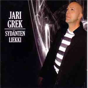 Jari Grek - Sydänten Liekki