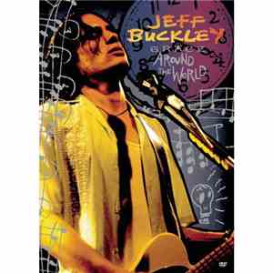 Jeff Buckley - Grace Around The World