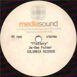 Je-Ree Palmer - Flattery