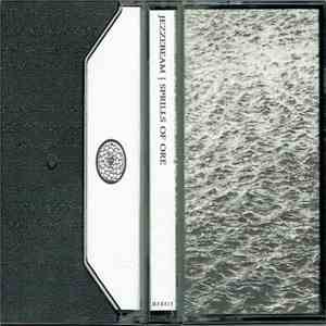 Jezzebeam, Sprills Of Ore - Jezzebeam | Sprills of Ore