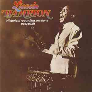 Lionel Hampton - Historical Recording Sessions 1937-1939 Vol. 1