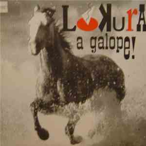 Lokura - A Galope!