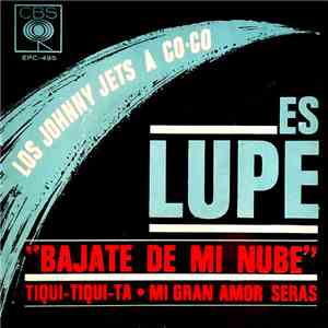 Los Johnny Jets - Es Lupe