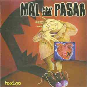 Mal Pasar - Toxico
