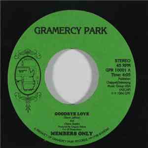 Members Only  - Goodbye Love
