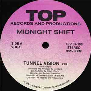 Midnight Shift - Tunnel Vision