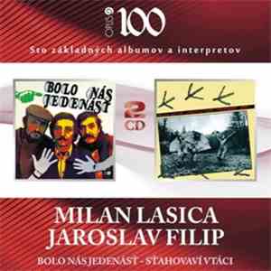 Milan Lasica, Jaroslav Filip - Bolo Nás Jedenásť – Sťahovaví Vtáci