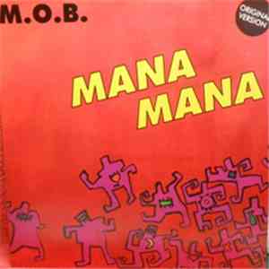 M.O.B. - Mana Mana