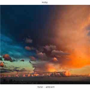 Moby - Hotel : Ambient