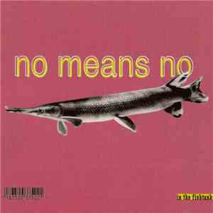 No Means No - In The Fishtank 1