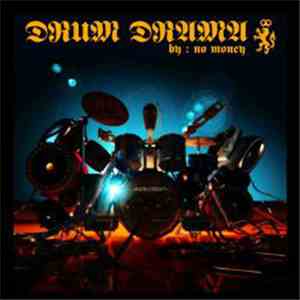 No Money - Drum Drama