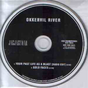 Okkervil River - Your Past Life As A Blast / Gold Faces