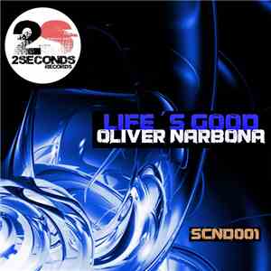 Oliver Narbona - Life's Good
